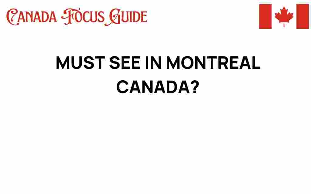 must-see-in-montreal