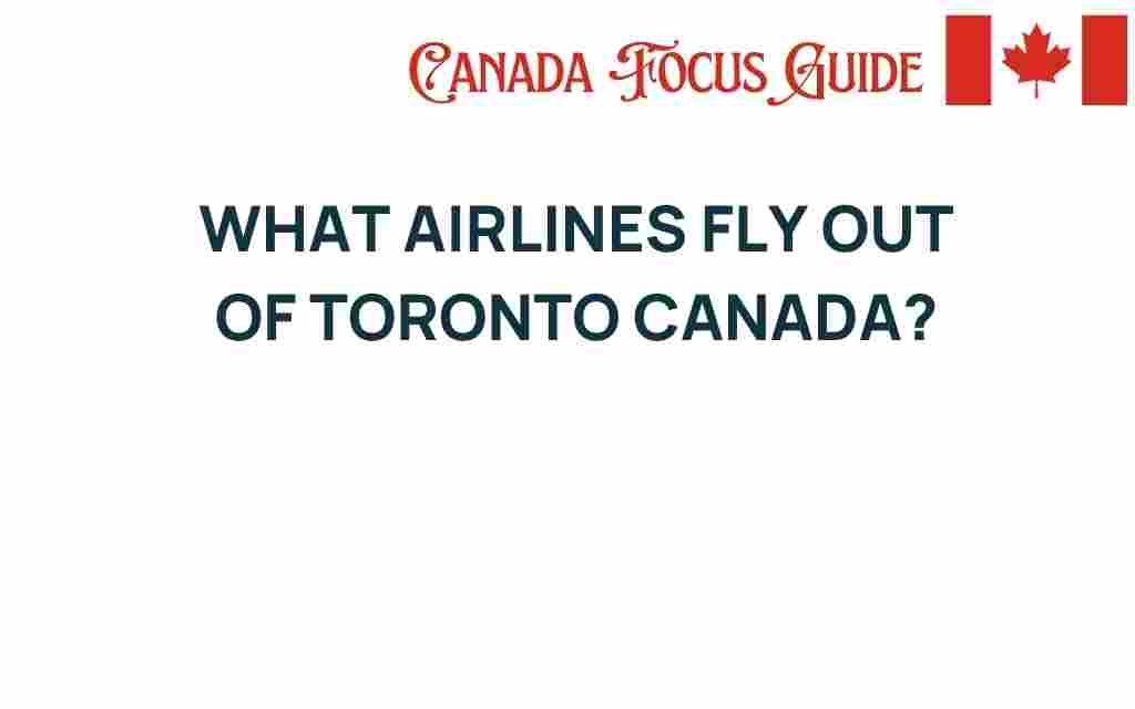 airlines-fly-out-of-toronto