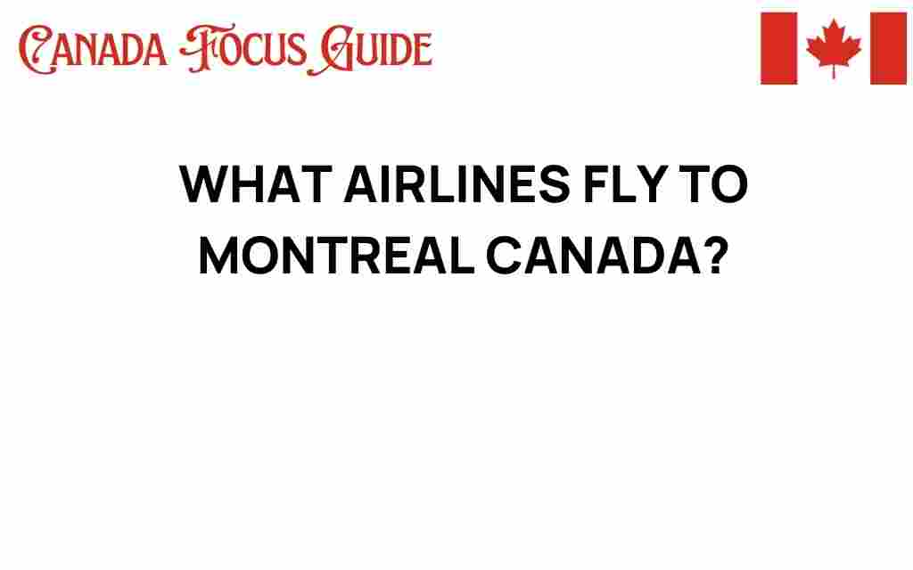 airlines-fly-to-montreal