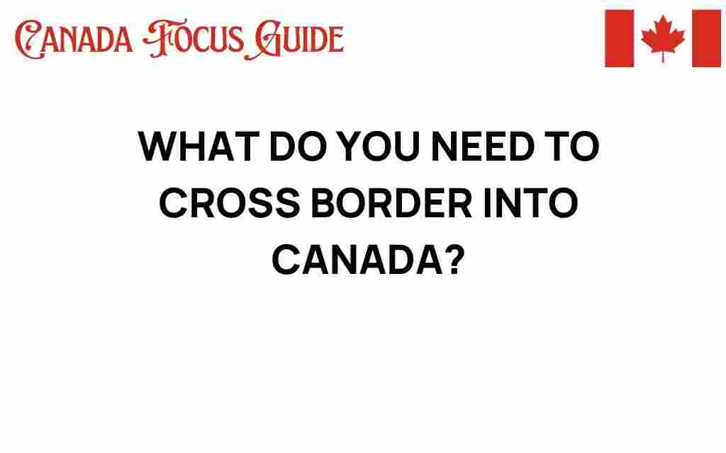 canada-border-crossing-requirements