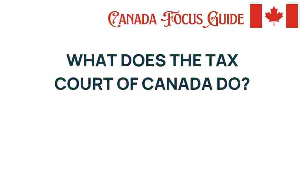 tax-court-of-canada-role