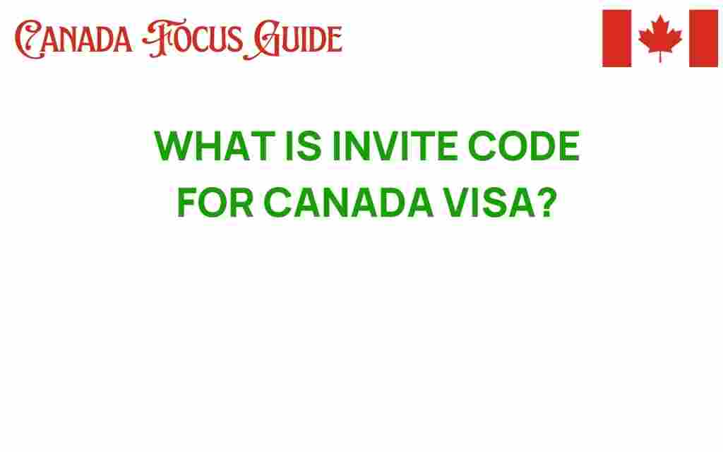 invite-code-canada-visa