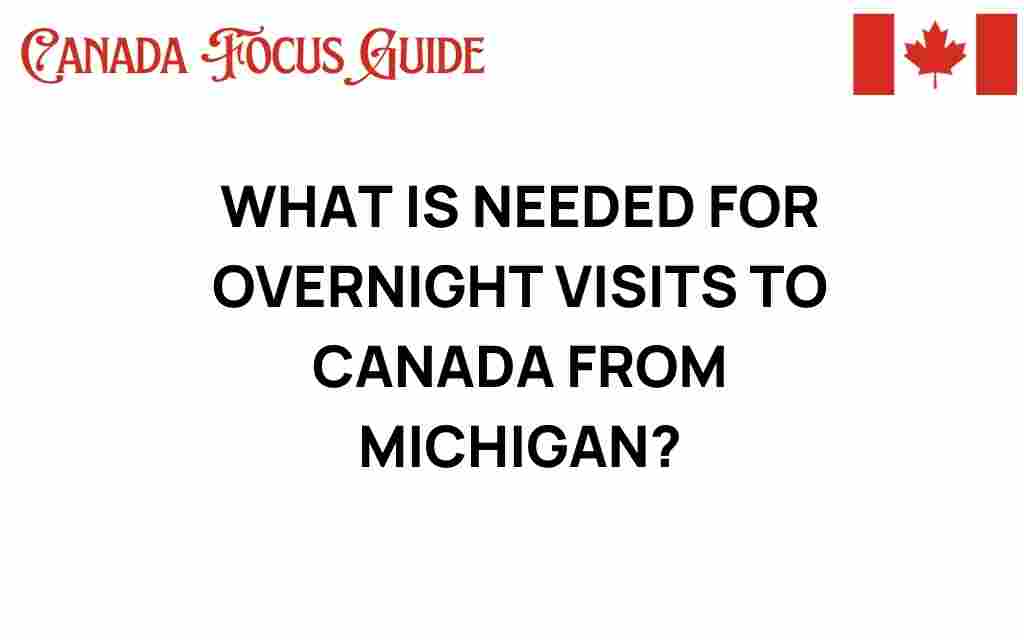 overnight-visits-canada-michigan