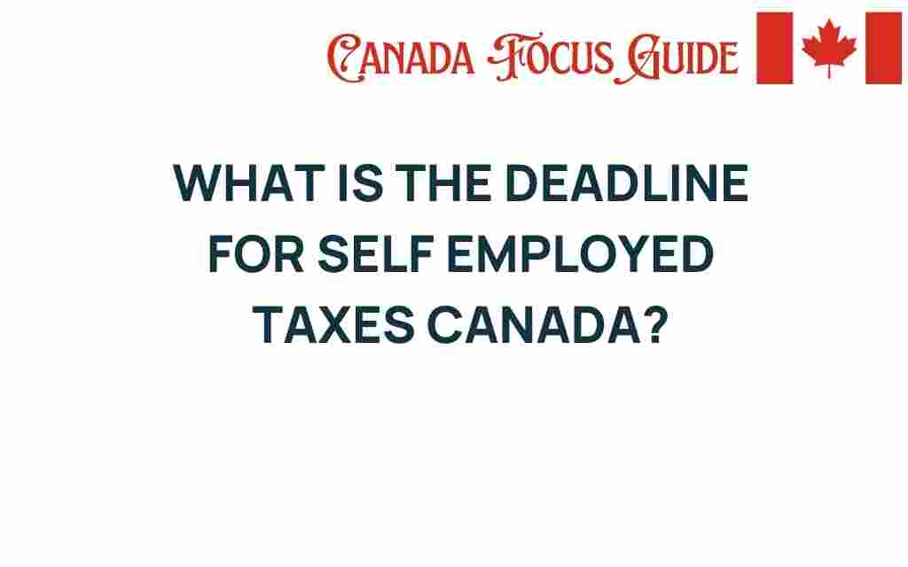 self-employed-taxes-deadline-canada