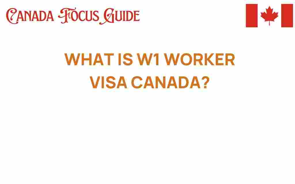 w1-worker-visa-canada