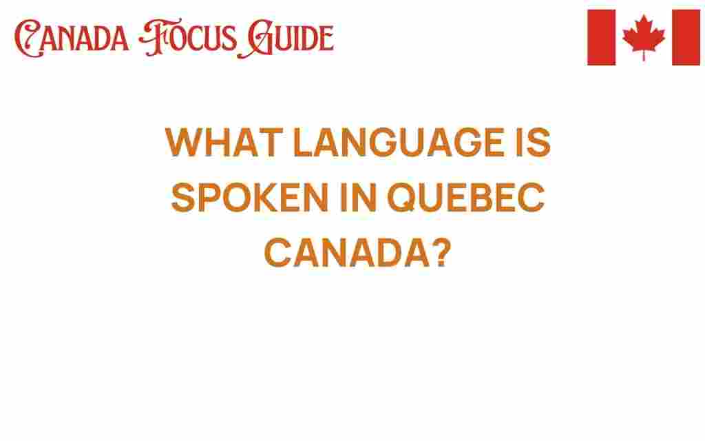 what-language-is-spoken-in-quebec
