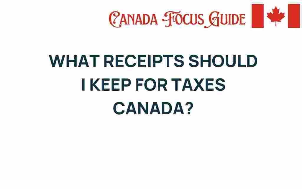 what-receipts-should-i-keep-for-taxes-canada