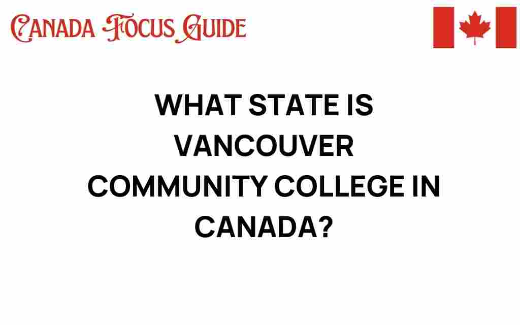 vancouver-community-college-location