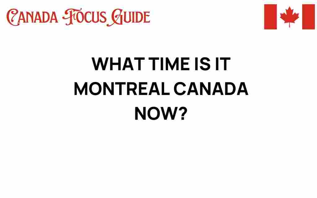what-time-is-it-montreal-canada