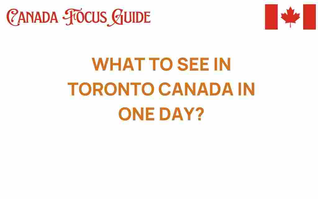 discover-toronto-one-day-adventure