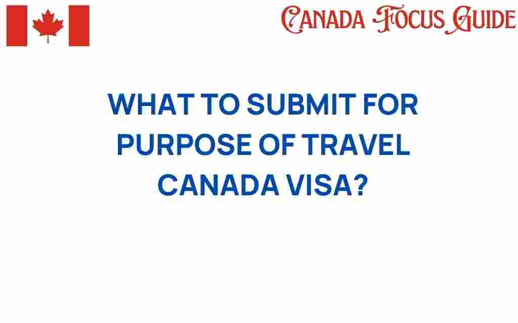 what-to-submit-for-canada-visa