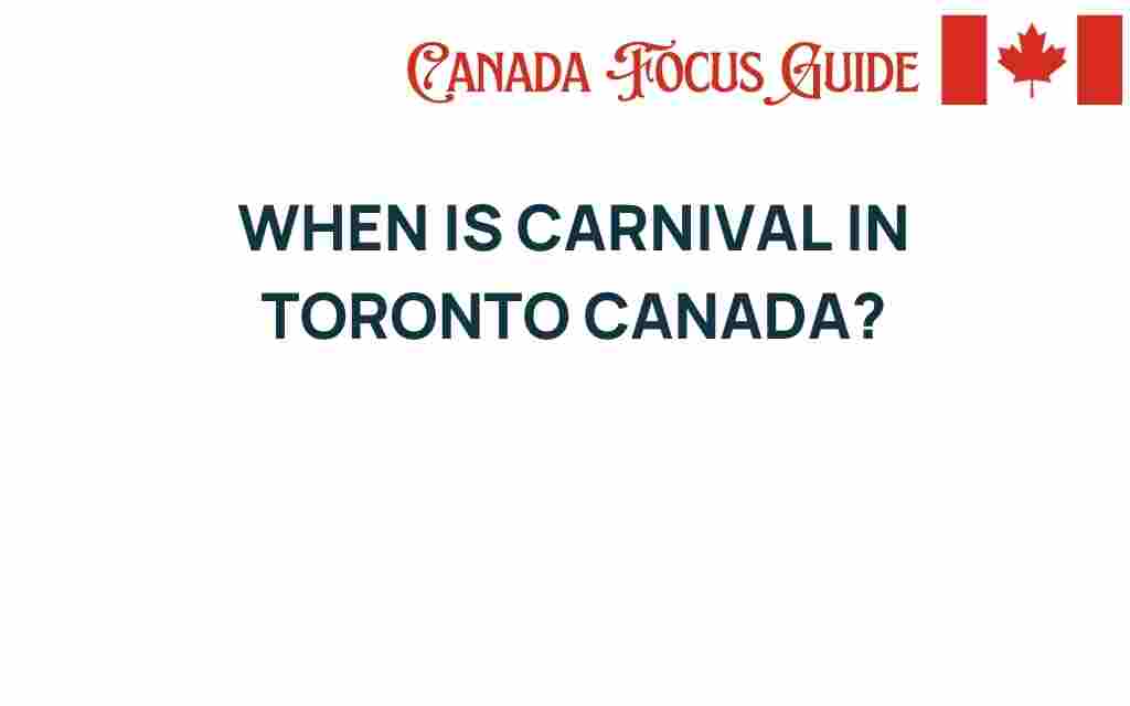 when-is-carnival-in-toronto