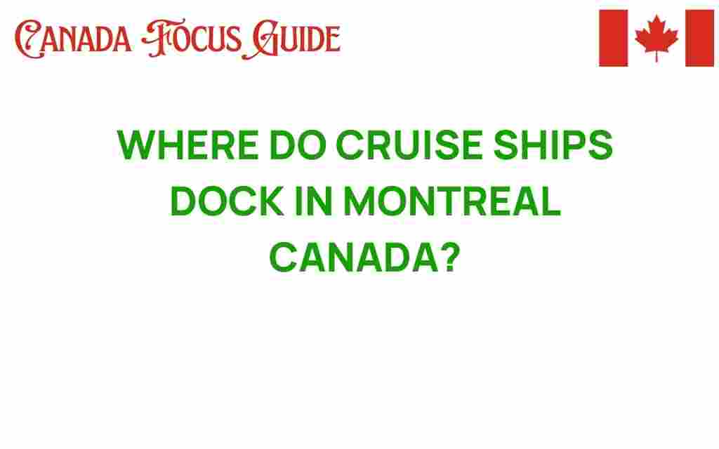 where-do-cruise-ships-dock-in-montreal