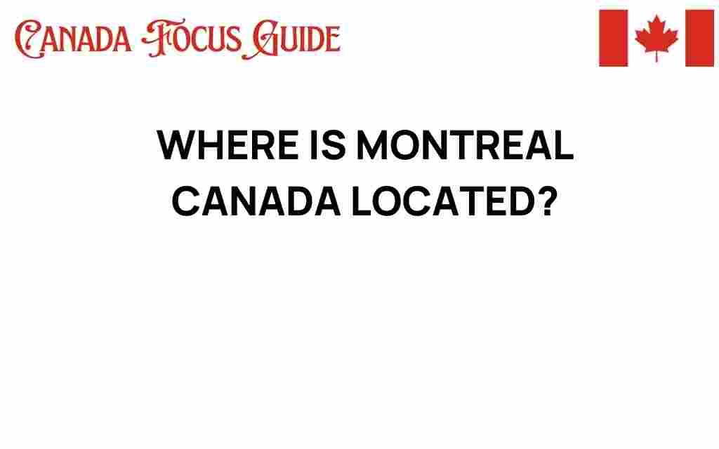 where-is-montreal-canada-located