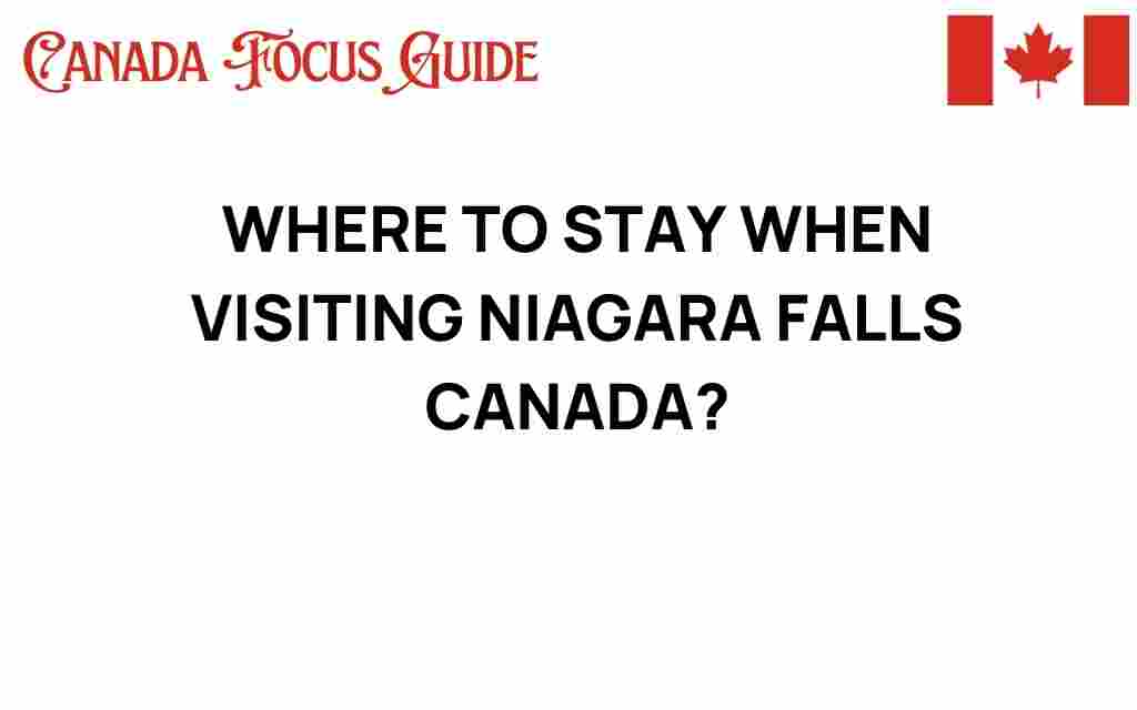 where-to-stay-visiting-niagara-falls-canada