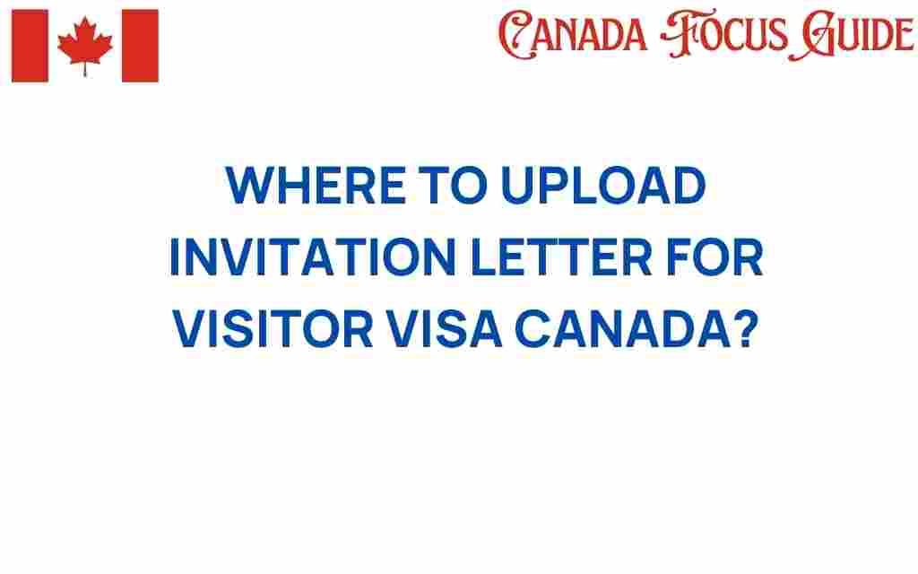 where-to-upload-invitation-letter-visitor-visa-canada