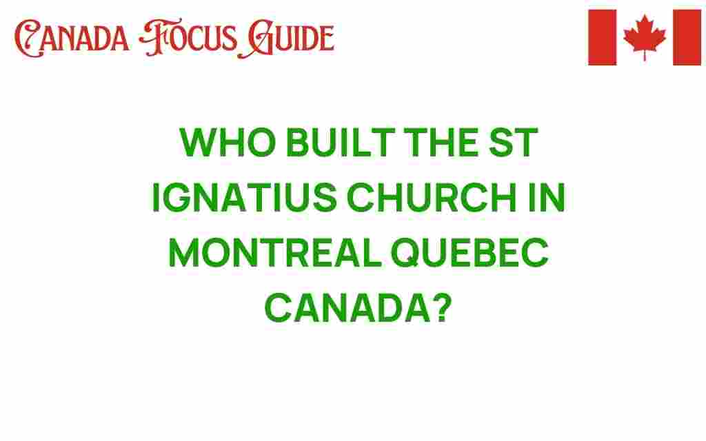 who-built-st-ignatius-church-montreal