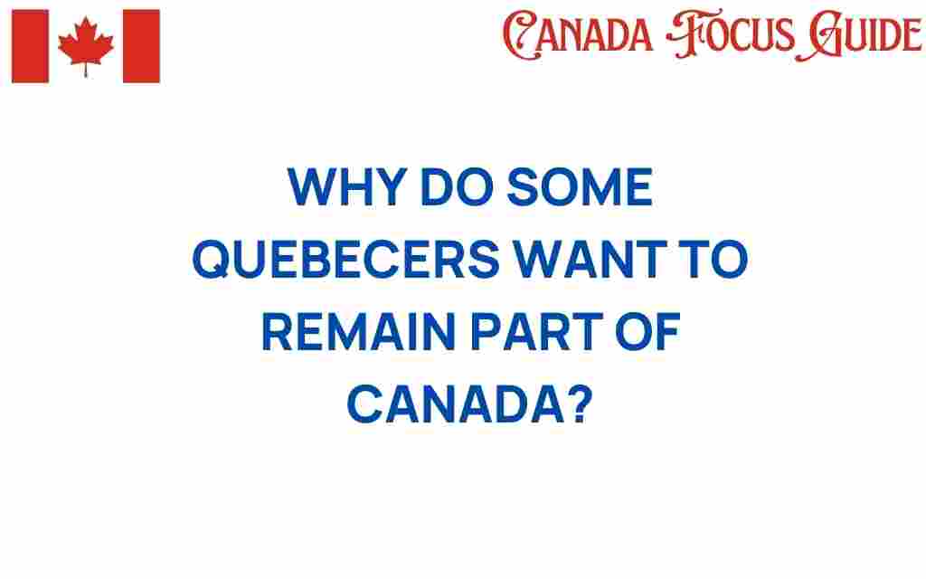 why-some-quebecers-choose-to-stay-with-canada