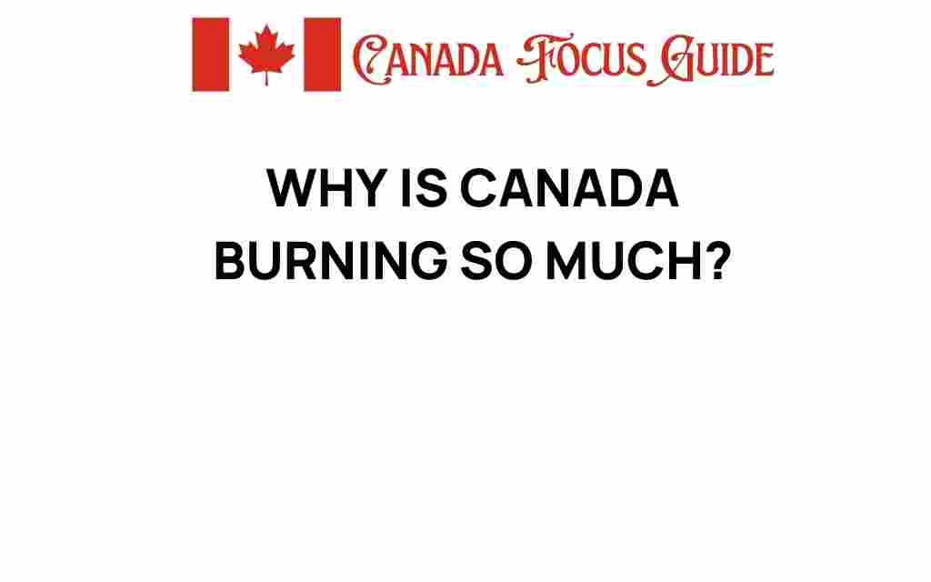 canada-burning-so-much