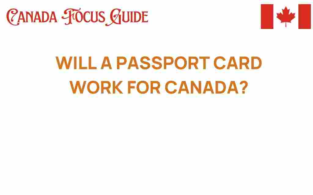 can-a-passport-card-work-for-canada