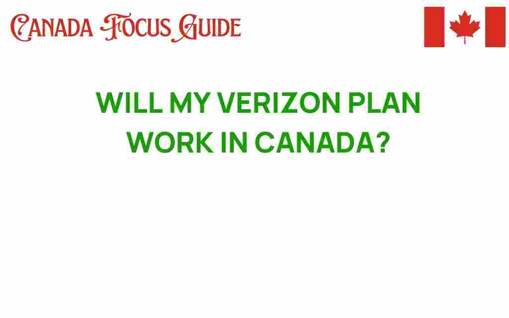 will-my-verizon-plan-work-in-canada